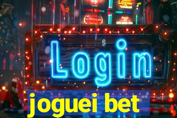 joguei bet